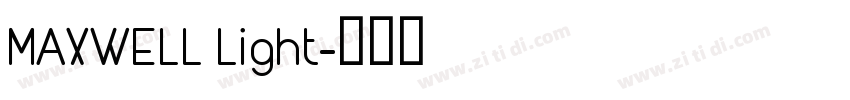 MAXWELL Light字体转换